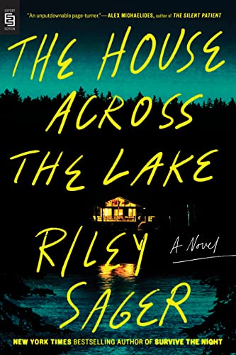 The House Across the Lake: A Novel