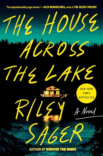The House Across the Lake: A Novel The House Across the Lake: A Novel