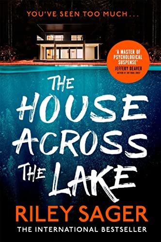 The House Across the Lake: the 2022 sensational new suspense thriller from the internationally bestselling author - you will be on the edge of your seat! von Hodder & Stoughton