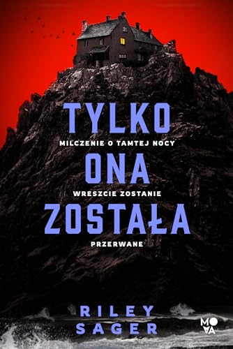 Tylko ona została von Wydawnictwo Kobiece