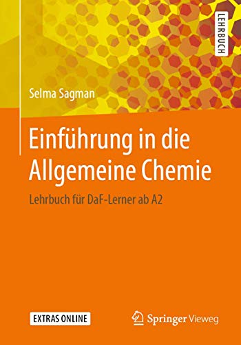 Einführung in die Allgemeine Chemie: Lehrbuch für DaF-Lerner ab A2 von Springer Vieweg