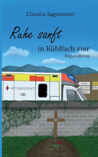 Ruhe sanft in Kühlfach vier (Meisinger Krimi)