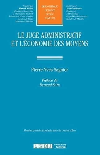 Le juge administratif et l'économie des moyens (Tome 324) von LGDJ