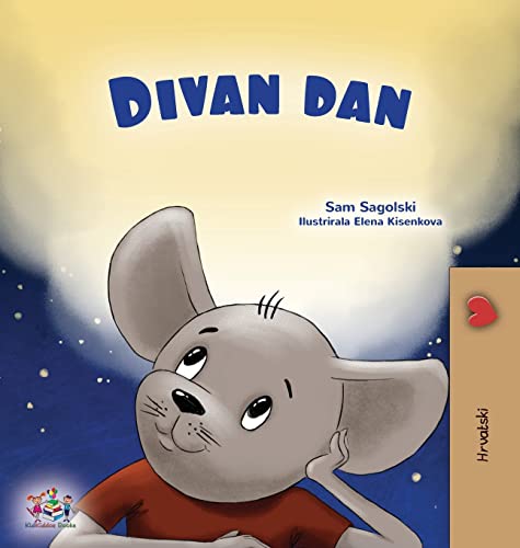 A Wonderful Day (Croatian Book for Children) (Croatian Bedtime Collection)