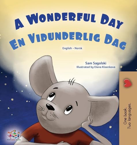 A Wonderful Day (English Norwegian Bilingual Children's Book) (English Norwegian Bilingual Collection) von KidKiddos Books Ltd.