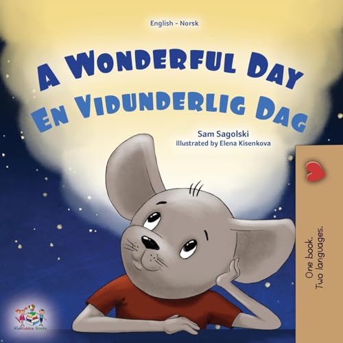 A Wonderful Day (English Norwegian Bilingual Children's Book) (English Norwegian Bilingual Collection) von KidKiddos Books Ltd.