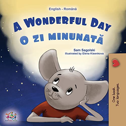 A Wonderful Day (English Romanian Bilingual Book for Kids) (English Romanian Bilingual Collection) von KidKiddos Books Ltd.