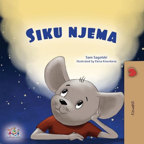 A Wonderful Day (Swahili Book for Children) (Swahili Bedtime Collection)