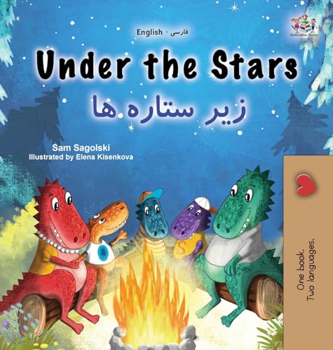 Under the Stars (English Farsi Bilingual Kids Book) (English Farsi Bilingual Collection) von KidKiddos Books Ltd.