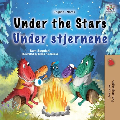 Under the Stars (English Norwegian Bilingual Kids Book) (English Norwegian Bilingual Collection) von KidKiddos Books Ltd.
