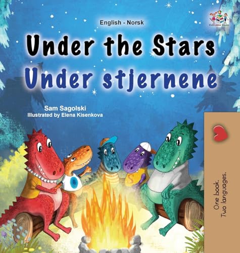 Under the Stars (English Norwegian Bilingual Kids Book) (English Norwegian Bilingual Collection) von KidKiddos Books Ltd.