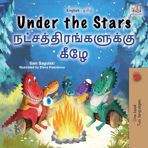 Under the Stars (English Tamil Bilingual Kids Book) (English Tamil Bilingual Collection) von KidKiddos Books Ltd.