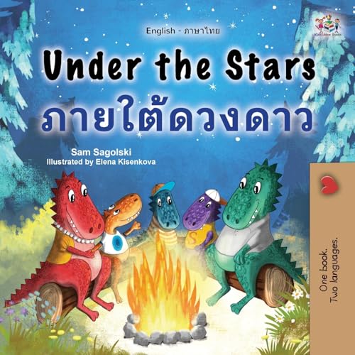 Under the Stars (English Thai Bilingual Kids Book) (English Thai Bilingual Collection) von KidKiddos Books Ltd.