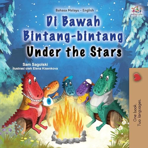 Under the Stars (Malay English Bilingual Kids Book) (Malay English Bilingual Collection) von KidKiddos Books Ltd.