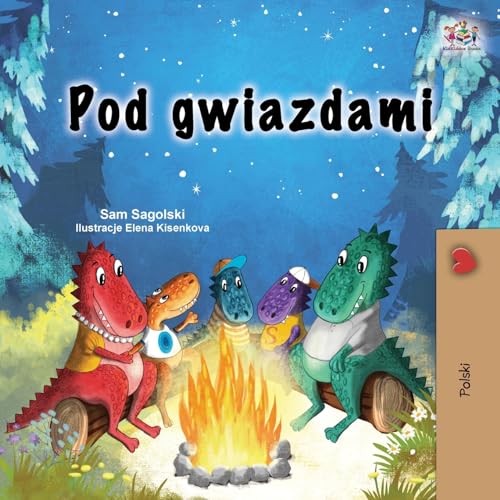 Under the Stars (Polish Children's Book) (Polish Bedtime Collection) von KidKiddos Books Ltd.