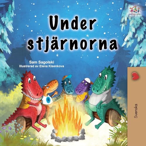 Under the Stars (Swedish Children's Book ) (Swedish Bedtime Collection) von KidKiddos Books Ltd.