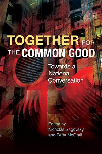Together for the Common Good: Towards a National Conversation von SCM Press