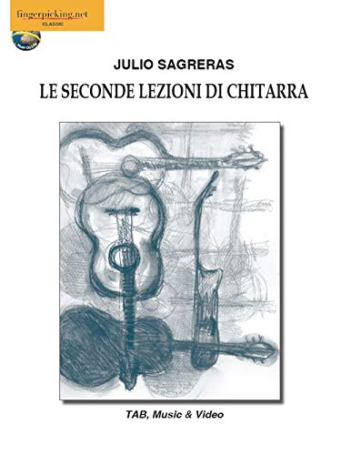 Julio Sagreras: Le seconde lezioni di chitarra: Video On Line