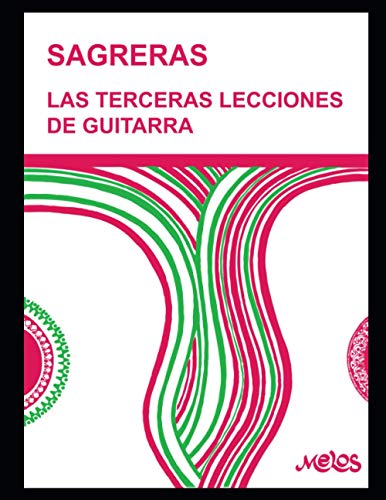 Las terceras lecciones de guitarra: Método para aprender a tocar la guitarra (Guitarra Método completo - como tocar, Band 8) Las terceras lecciones de guitarra: Método para aprender a tocar la guitarra (Guitarra Método completo - como tocar, Band 8)