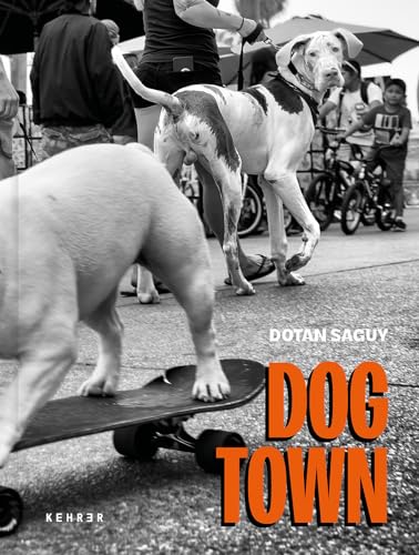 DOGTOWN: The Pups of Venice Beach and their Humans