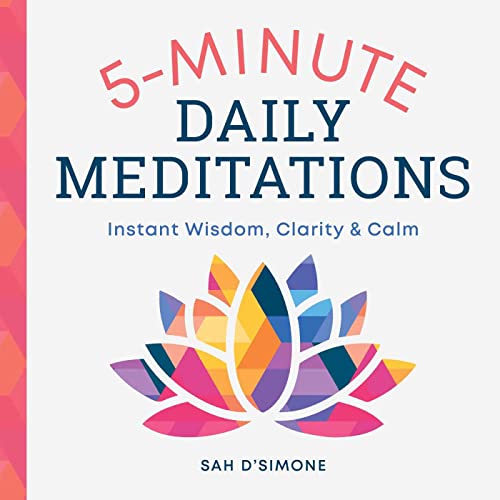 5-Minute Daily Meditations: Instant Wisdom, Clarity, and Calm von Althea Press