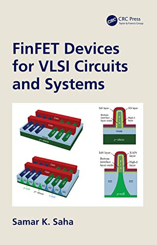 FinFET Devices for VLSI Circuits and Systems