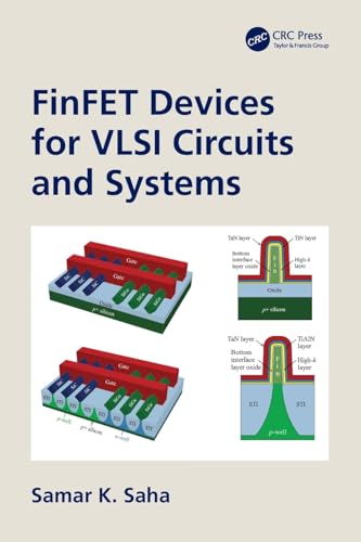 FinFET Devices for VLSI Circuits and Systems von CRC Press