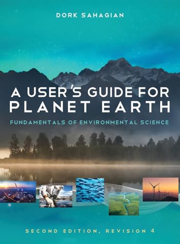 User's Guide for Planet Earth: Fundamentals of Environmental Science (Second Edition, Revision 4) von Cognella Academic Publishing