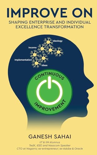 Improve On - Shaping Enterprise and Individual Excellence Transformation von White Falcon Publishing