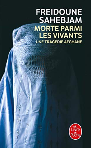 Morte parmi les vivants : Une tragédie afghane von Le Livre de Poche