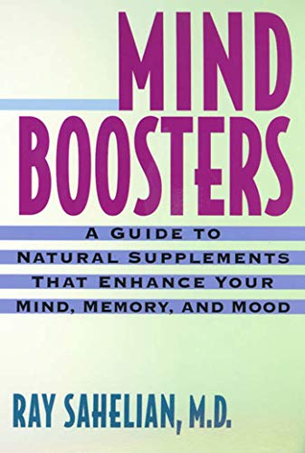 MIND BOOSTERS: A Guide to Natural Supplements That Enhance Your Mind, Memory, and Mood von St. Martins Press-3PL