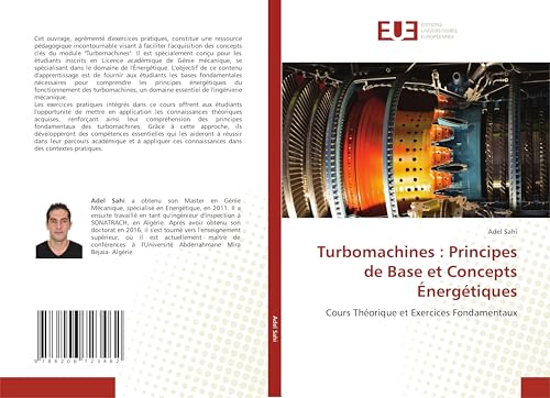 Turbomachines : Principes de Base et Concepts Énergétiques: Cours Théorique et Exercices Fondamentaux von Éditions universitaires européennes