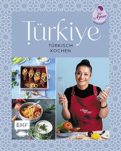 Türkiye – Türkisch kochen: 60 Lieblingsrezepte von YouTube-Star Aynur Sahin (Meinerezepte): Icli Köfte, Adıyaman Besni Tavası, Künefe und mehr: 60 ... Köfte, Adiyaman Besni Tavasi, Künefe und mehr von Edition Michael Fischer