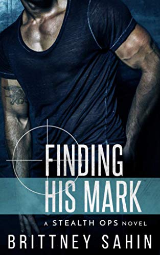Finding His Mark (Stealth Ops, Band 1) von Independently published