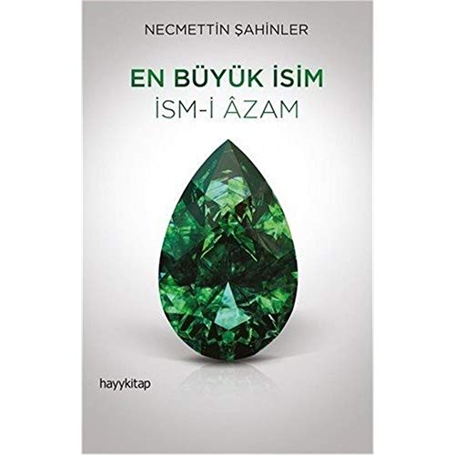 En Büyük Isim Ism-i Azam: İsm-i Azam von Hayy Kitap