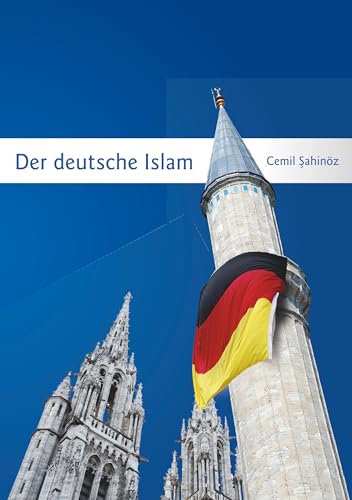 Der deutsche Islam von Books on Demand GmbH