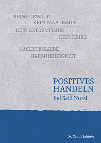 Positives Handeln bei Said Nursi von Books on Demand
