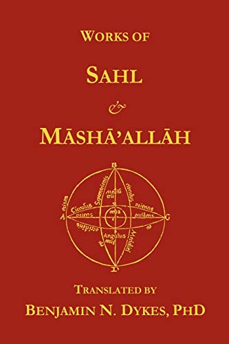 Works of Sahl & Masha'allah