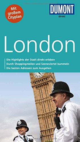 DuMont direkt Reiseführer London: Die Highlights der Stadt direkt erleben. Durch Shoppingmeilen und Szeneviertel bummeln. Die besten Adressen zum Ausgehen