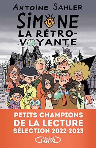Simone, la rétro-voyante - Tome 1 Simone, la rétro-voyante - Tome 1 von MICHEL LAFON