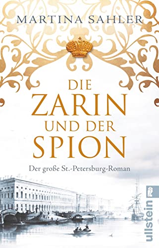 Die Zarin und der Spion: Der große Sankt-Petersburg-Roman | Eintauchen in das Petersburg von Katharina der Großen Die Zarin und der Spion: Der große Sankt-Petersburg-Roman | Eintauchen in das Petersburg von Katharina der Großen