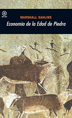 Economía de la Edad de Piedra (Universitaria, Band 61) von Ediciones Akal