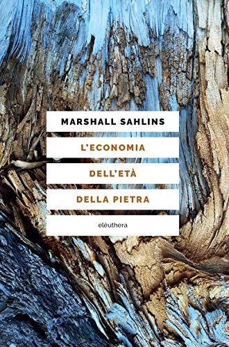 L'economia dell'età della pietra L'economia dell'età della pietra