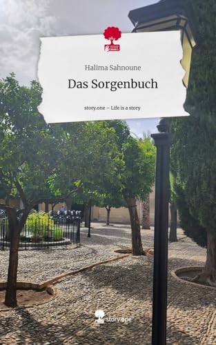 Das Sorgenbuch. Life is a Story - story.one von story.one publishing