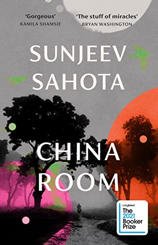 China Room: The heartstopping and beautiful novel, longlisted for the Booker Prize 2021 China Room: The heartstopping and beautiful novel, longlisted for the Booker Prize 2021