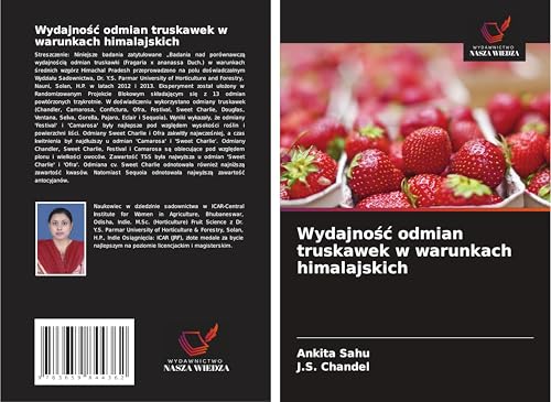 Wydajno¿¿ odmian truskawek w warunkach himalajskich: DE von Wydawnictwo Nasza Wiedza
