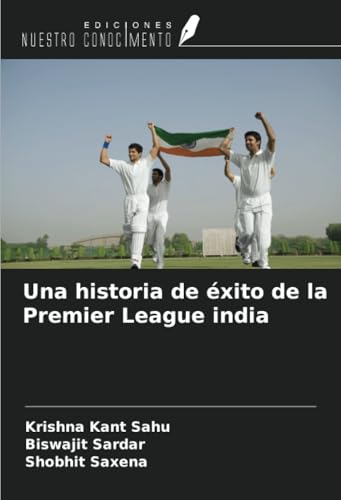 Una historia de éxito de la Premier League india