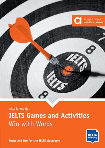 IELTS Games and Activities: Win with Words: Focus and fun for the IELTS classroom. Book with photocopiable activities von Klett Sprachen