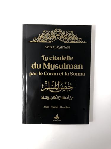 Citadelle du musulman - arabe français phonétique - Moyen (14X20) - Noir von Al Bouraq