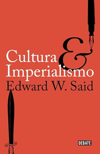 Cultura e imperialismo (Ensayo y Pensamiento) von DEBATE